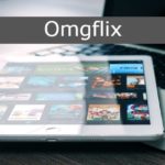 Omgflix Review: Popularity, Advantages, Safety, and Legal Status