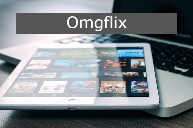Omgflix Review: Popularity, Advantages, Safety, and Legal Status